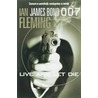 Live and let die door Ian Fleming:Reader to Be Announced