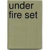 Under fire set door Onbekend