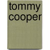 Tommy Cooper door Onbekend