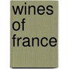 Wines of France door Onbekend
