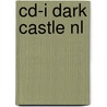 Cd-i dark castle nl door Onbekend