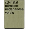 Cd-i fatal attracion nederlandse versie by Unknown