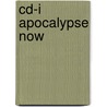 Cd-i apocalypse now door Onbekend