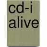 Cd-i alive door Onbekend