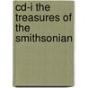 Cd-i the treasures of the Smithsonian door Onbekend