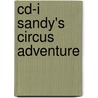 Cd-i Sandy's circus adventure door Onbekend