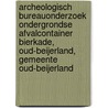 Archeologisch Bureauonderzoek Ondergrondse Afvalcontainer Bierkade, Oud-Beijerland, Gemeente Oud-Beijerland by J. Ras