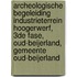 Archeologische Begeleiding Industrieterrein Hoogerwerf, 3de Fase, Oud-Beijerland, Gemeente Oud-Beijerland