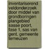 Inventariserend Veldonderzoek door middel van grondboringen Plangebied Sasse Poort, Fase 1, Sas van Gent, Gemeente Terneuzen