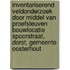 Inventariserend Veldonderzoek door middel van proefsleuven Bouwlocatie Spoorstraat, Dorst, gemeente Oosterhout
