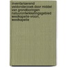 Inventariserend Veldonderzoek door middel van grondboringen natuurontwikkelingsgebied Westkapelle-Vroon, Westkapelle door J. Ras