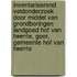 Inventariserend Veldonderzoek door middel van grondboringen Landgoed Hof van Twente, Goor, Gemeente Hof van Twente