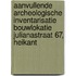 Aanvullende archeologische inventarisatie bouwlokatie Julianastraat 67, Heikant