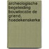Archeologische Begeleiding Bouwlocatie De Griend, Hoedekenskerke