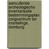 Aanvullende Archeologische Inventarisatie Bestemmingsplan Zorgcentrum Ter Mantelinge, Domburg