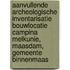 Aanvullende archeologische inventarisatie bouwlocatie Campina Melkunie, Maasdam, Gemeente Binnenmaas