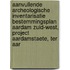 Aanvullende archeologische inventarisatie bestemmingsplan Aardam zuid-west, project Aardamstaete, Ter Aar
