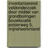Inventariserend Veldonderzoek door middel van grondboringen Bouwlocatie Polderweg 5, Mijnsheerenland