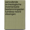 Aanvullende archeologische inventarisatie bestemmingsplan Tuindorp-Noord Vlissingen door J. Ras