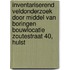Inventariserend veldonderzoek door middel van boringen Bouwlocatie Zoutestraat 40, Hulst
