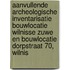 Aanvullende Archeologische Inventarisatie Bouwlocatie Wilnisse Zuwe en Bouwlocatie Dorpstraat 70, Wilnis