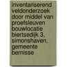 Inventariserend Veldonderzoek door middel van proefsleuven Bouwlocatie Biertsedijk 3, Simonshaven, Gemeente Bernisse door L.R. Van Wilgen