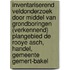Inventariserend Veldonderzoek door middel van grondboringen (verkennend) Plangebied De Rooye Asch, Handel, Gemeente Gemert-Bakel