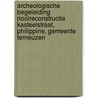 Archeologische Begeleiding Rioolreconstructie Kasteelstraat, Philippine, Gemeente Terneuzen door G.M.H. Benerink