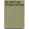 De nacht van Christus-Koning door J.P. van Rossem