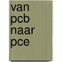 Van pcb naar pce
