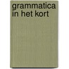 Grammatica in het kort by R.A. Maertens