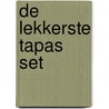 De lekkerste tapas set by I. van Blommestein