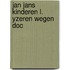 Jan jans kinderen l. yzeren wegen doc