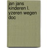 Jan jans kinderen l. yzeren wegen doc door Kakebeke
