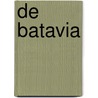 De Batavia door P. de Wit