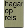 Hagar op reis by D. Browne