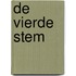 De vierde stem