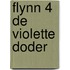 Flynn 4 de violette doder