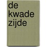 De kwade zijde door Nagel