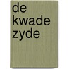 De kwade zyde door Nagel