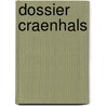 Dossier craenhals door Craenhals