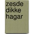 Zesde dikke Hagar