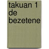 Takuan 1 de bezetene by Simeoni