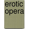 Erotic opera door Varenne