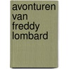 Avonturen van freddy lombard door Chaland