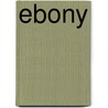 Ebony door Eisner