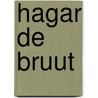 Hagar de bruut by Browne