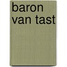 Baron van tast door L. Hartog van Banda