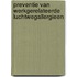 Preventie van werkgerelateerde luchtwegallergieen