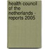 Health Council of the Netherlands - Reports 2005